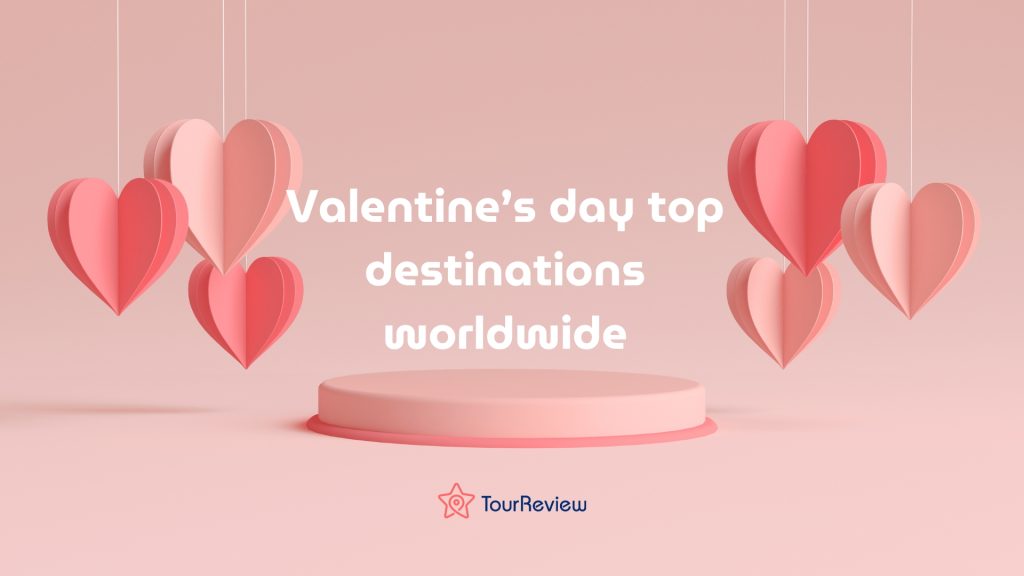 Valentine's Day top destinations