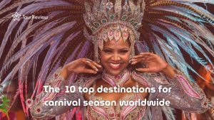 top destinations for carnival season