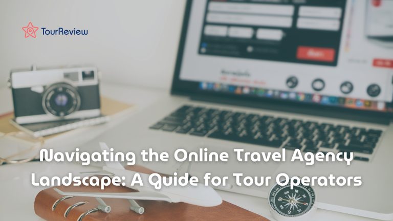 Best Online Travel Agencies for Tour Operators